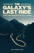 Cover: The Galaxy's Last Ride - Earnshaw Books Ltd