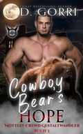 Cover: Cowboy Bear's Hope: Mottley Crewd Gestaltwandler Buch 3 - C.D. Gorri