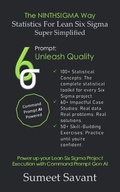 Cover: Statistics For Lean Six Sigma Super Simplified (The NINTHSIGMA Way, #1) - Sumeet Savant