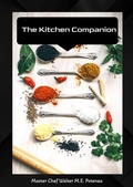 Cover: The Kitchen Companion - Master Chef Walter M.E. Potenza