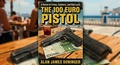 Cover: THE 100 EURO PISTOL - SAAZ AND STILETTO PUBLISHING