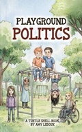 Cover: Playground Politics - Amy Ledoux