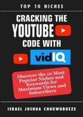 Cover: Cracking the YouTube Code with VidIQ AI Tool - Ekesy In-Outdoor Company