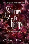 Cover: Sorrow for Thorns - Kel E Fox