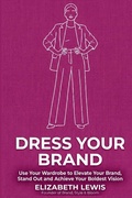 Cover: Dress Your Brand - Brand, Style & Bloom Press