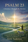 Cover: Psalm 23 A Journey Through the Pasture - ANT Farm Books