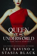 Cover: Queen of the Underworld (a Dark Mafia Romance, #3) - Lee Savino