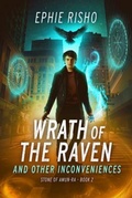 Cover: Wrath of the Raven and Other Inconveniences - The Elementalists