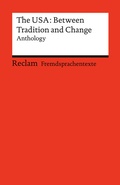 Cover: The USA: Between Tradition and Change. Anthology - Reclam