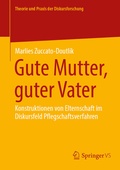 Cover: Gute Mutter, guter Vater - Springer VS