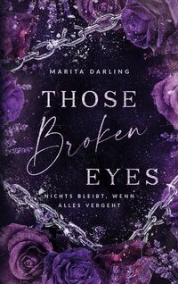 Enlarge image Cover: Those broken Eyes - BoD