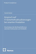 Cover: Anspruch auf IT-Sicherheitsaktualisierungen bei smarten Produkten - Nomos