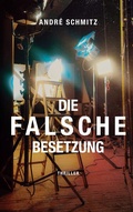 Cover: Die Falsche Besetzung - BoD - Books on Demand