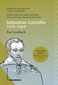 Cover: Sebastian Castellio (1515-1563) - Schwabe Verlagsgruppe AG Schwabe Verlag