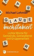 Cover: Glaube buchstabiert - Schwabenverlag