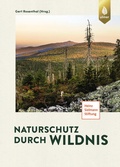 Cover: Naturschutz durch Wildnis - Verlag Eugen Ulmer