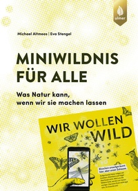 Bild vergrößern Bild: Miniwildnis für alle - Verlag Eugen Ulmer