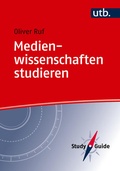 Cover: Medienwissenschaften studieren - UTB