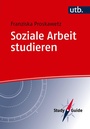 Cover: Soziale Arbeit studieren - UTB