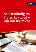 Cover: Selbstst&auml;ndig im freien Lektorat - ein Job f&uuml;r mich? - UTB