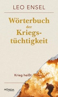 Cover: W&ouml;rterbuch der Kriegst&uuml;chtigkeit - Promedia