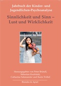 Cover: Sinnlichkeit und Sinn - Lust und Wirklichkeit - Brandes & Apsel