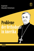 Cover: Probleme der Orthodoxie in Amerika - CRISIS