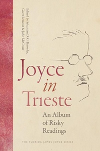 Enlarge image Cover: Joyce in Trieste - University Press of Florida