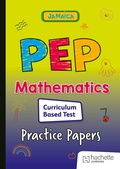 Cover: PEP Mathematics Curriculum Based Test Practice Papers - Hodder Education