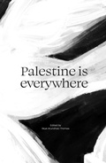 Cover: Palestine is everywhere - Silver Press