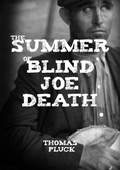 Cover: The Summer of Blind Joe Death - Goombah Gumbo Press