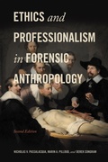 Cover: Ethics and Professionalism in Forensic Anthropology, Second Edition - University of Florida Press