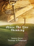 Cover: Above The Line Thinking (GIFT, #7) - Thomas A. Petterson