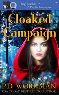 Cover: Cloaked Campaign (Reg Rawlins Psychic Investigator, #18) - P.D. Workman