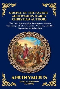Enlarge image Cover: Gospel of the Savior - The Library of Alexandria
