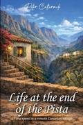 Cover: Life At The End Of The Pista - Authorssolution.Co.UK