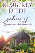 Cover: Echoes of Summertime (Seasons on Silvermist Lake, #1) - Kimberly Diede