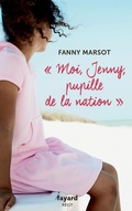 Cover: Moi, Jenny, pupille de la Nation - Fayard