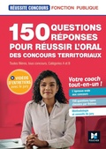 Cover: R&eacute;ussite Concours - 150 questions/r&eacute;ponses pour l'oral - concours territoriaux- Pr&eacute;paration compl&egrave;te - Foucher