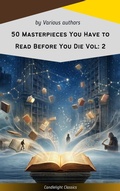 Cover: 50 Masterpieces You Have to Read Before You Die Vol: 2 - Candlelight Classics