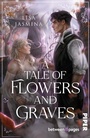 Cover: A Tale of Flowers and Graves - between pages by Piper