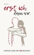Cover: Erst ich. Dann wir. - Mellenburg
