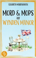 Cover: Mord & Mops auf Wynden Manor | Ein gem&uuml;tlicher Cosy Crime mit britischem Humor - dp DIGITAL PUBLISHERS GmbH