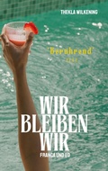 Cover: Wir bleiben wir - BoD - Books on Demand