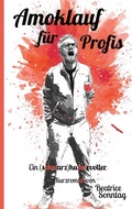 Cover: Amoklauf f&uuml;r Profis - BoD - Books on Demand