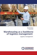 Cover: Warehousing as a backbone of logistics management - LAP Lambert Academic Publishing