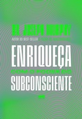 Cover: Enrique&ccedil;a com o poder do subconsciente - Best Seller