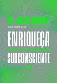 Enlarge image Cover: Enriqueça com o poder do subconsciente - Best Seller