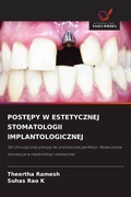 Cover: POST&iquest;PY W ESTETYCZNEJ STOMATOLOGII IMPLANTOLOGICZNEJ - Wydawnictwo Nasza Wiedza