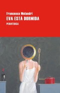 Cover: Eva est&aacute; dormida - Editorial Perif&eacute;rica